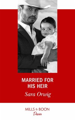 Married For His Heir (eBook, ePUB) - Orwig, Sara
