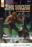 Der Friedhofswächter / John Sinclair Sonder-Edition Bd.70 (eBook, ePUB)