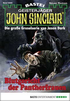 Blutgericht der Pantherfrauen / John Sinclair Bd.2065 (eBook, ePUB) - Hill, Ian Rolf