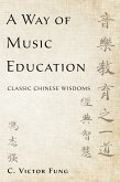 A Way of Music Education (eBook, ePUB)