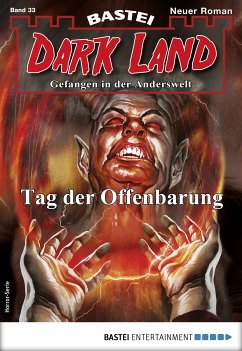 Tag der Offenbarung / Dark Land Bd.33 (eBook, ePUB) - Freund, Marc