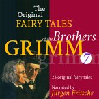 The Original Fairy Tales of the Brothers Grimm. Part 7 of 8. (MP3-Download)