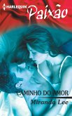 Caminho do amor (eBook, ePUB)