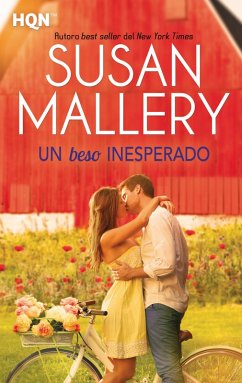 Un beso inesperado (eBook, ePUB) - Mallery, Susan