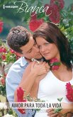 Amor para toda la vida (eBook, ePUB) Amor para toda la vida (eBook, ePUB)