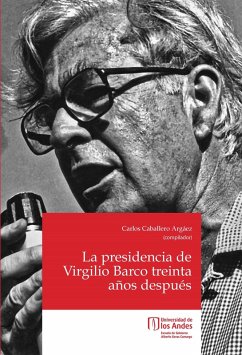 Cover La presidencia de Virgilio Barco treinta años después (eBook, PDF)
