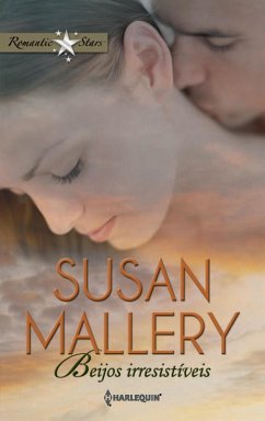 Beijos irresistíveis (eBook, ePUB) - Mallery, Susan