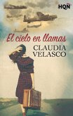 El cielo en llamas (eBook, ePUB) El cielo en llamas (eBook, ePUB)