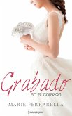Grabado en el corazón (eBook, ePUB)