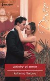 Adictos al amor (eBook, ePUB)