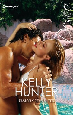 Pasión y diamantes (eBook, ePUB) - Hunter, Kelly