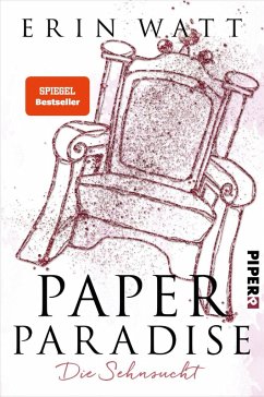 Paper Paradise - Die Sehnsucht / Paper Bd.5 (eBook, ePUB) - Watt, Erin