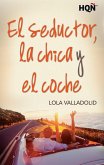 El seductor, la chica y el coche (eBook, ePUB)