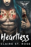 Heartless: A Bad Boy Baby Motorcycle Club Romance (Iron Reapers MC, #1) (eBook, ePUB)