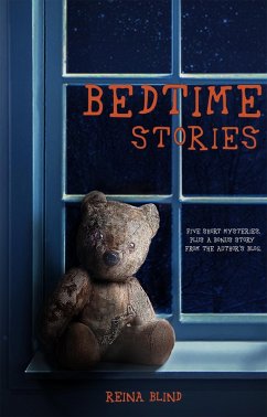 Bedtime Stories (A Horror Short Story Collection) (eBook, ePUB) - Blind, I. D.; Blind, Reina