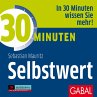 30 Minuten Selbstwert (MP3-Download) - Bild 1