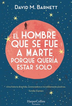 El hombre que se fue a Marte porque quería estar solo (eBook, ePUB) Cover El hombre que se fue a Marte porque quería estar solo (eBook, ePUB)