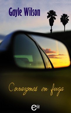 Corazones en fuga (eBook, ePUB) - Wilson, Gayle