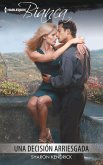 Una decisión arriesgada (eBook, ePUB)