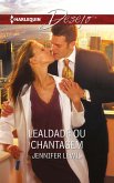 Lealdade ou chantagem (eBook, ePUB)