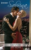 Sem futuro (eBook, ePUB)