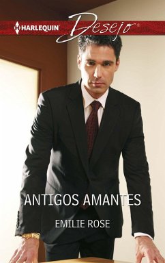 Antigos amantes (eBook, ePUB) - Rose, Emilie