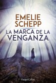 La marca de la venganza (eBook, ePUB) La marca de la venganza (eBook, ePUB)