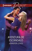 Aventura de escândalo (eBook, ePUB)