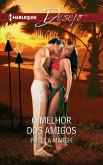 O melhor dos amigos (eBook, ePUB) O melhor dos amigos (eBook, ePUB)
