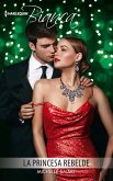 La princesa rebelde (eBook, ePUB)