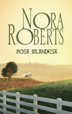 Rosa irlandesa (eBook, ePUB) - Roberts, Nora