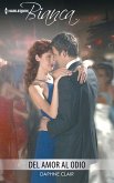 Del amor al odio (eBook, ePUB) Del amor al odio (eBook, ePUB)