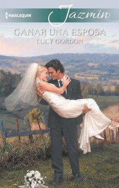 Ganar una esposa (eBook, ePUB) - Gordon, Lucy