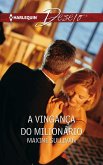 A vingança do milionario (eBook, ePUB)