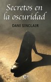 Secretos en la oscuridad (eBook, ePUB)