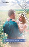 Cómo conquistar un corazón (eBook, ePUB)