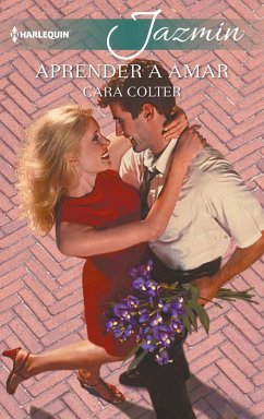 Aprender a amar (eBook, ePUB) - Colter, Cara