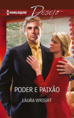 Poder e paixão (eBook, ePUB) - Wright, Laura