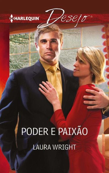 Poder e paixão (eBook, ePUB)