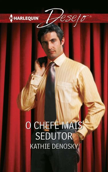 O chefe mais sedutor (eBook, ePUB)