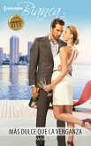 Más dulce que la venganza (eBook, ePUB)