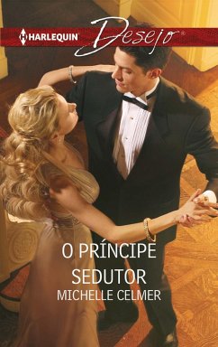 O príncipe sedutor (eBook, ePUB) - Celmer, Michelle