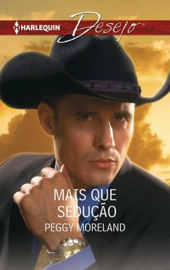 Mais que sedução (eBook, ePUB) - Moreland, Peggy