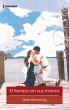 El tiempo en sus manos (eBook, ePUB) - Bild 1