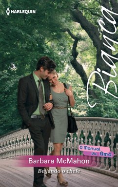Beijando o chefe (eBook, ePUB) - Mcmahon, Barbara