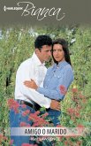 Amigo o marido (eBook, ePUB)