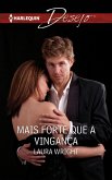 Mais forte que a vingança (eBook, ePUB) Mais forte que a vingança (eBook, ePUB)