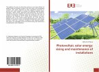 Photovoltaic solar energy: sising and maintenance of installations