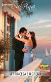 A princesa e o grego (eBook, ePUB)