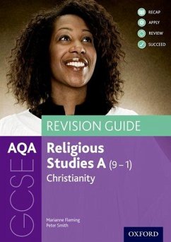 AQA GCSE Religious Studies A: Christianity Revision Guide - Fleming, Marianne (, Durham, UK); Smith, Peter